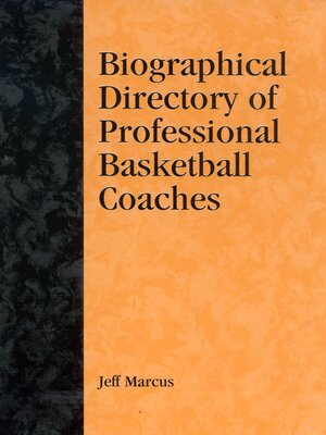 cover image of A Biographical Directory of Professional Basketball Coaches